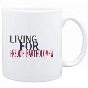   Mug White  living for Freddie Bartholomew  Drinks