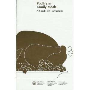  Poultry in Family Meals   A Guide for Consumers (1982 