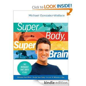 Super Body, Super Brain The Workout That Does It All Michael 
