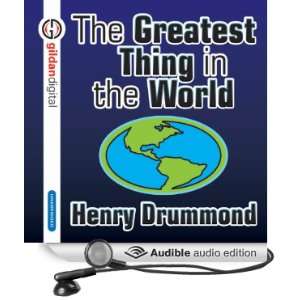  The Greatest Thing in the World (Audible Audio Edition 