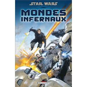  Star Wars mondes infernaux (9782756025117) A Moore Books