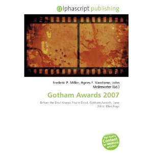  Gotham Awards 2007 (9786132819208) Books