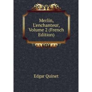  Merlin, Lenchanteur, Volume 2 (French Edition) Edgar 