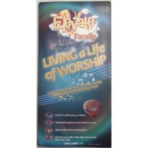  Family Living a Life of Worship (Volume 1.1   Learning How to Make 