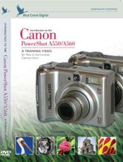 Canon PowerShot Intro A550/ A560 DVD Video Guide  