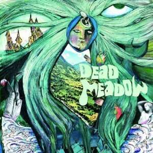  Dead Meadow Dead Meadow Music