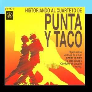   Al Cuarteto de Punta Y Taco Cuarteto De Punta Y Taco Music