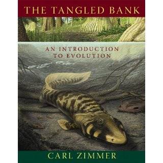 The Tangled Bank An Introduction to Evolution by Carl Zimmer (Oct 15 