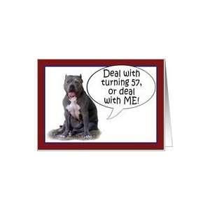  Pit Bull, Deal with it Turning 57 Card Toys & Games