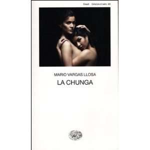  La chunga (9788806201142) Mario Vargas Llosa Books