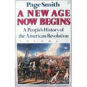 New Age Now Begins A Peoples History of the American Revolution 