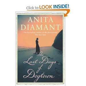    The Last Days of Dogtown (9780330441711) Anita Diamant Books