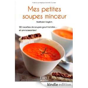 Mes petites soupes minceur (LE PETIT LIVRE) (French Edition) Nathalie 