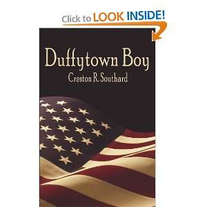  Duffytown Boy (9781589099760) Creston R. Southard Books