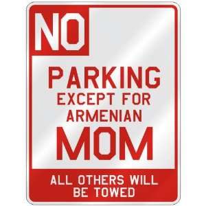   FOR ARMENIAN MOM  PARKING SIGN COUNTRY ARMENIA