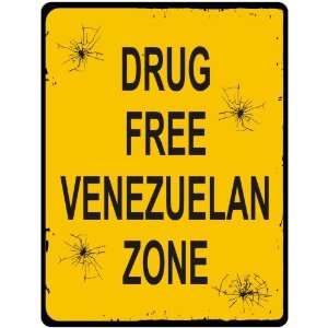  New  Drug Free / Venezuelan Zone  Venezuela Parking 