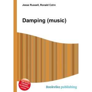  Damping (music) Ronald Cohn Jesse Russell Books