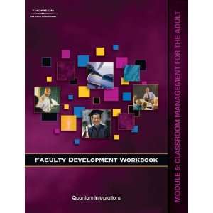  Faculty Development Module 6 Classroom Management for the Adult