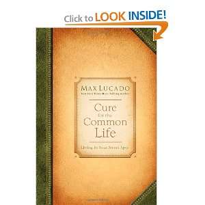  Cure for the Common Life Premier Library Edition 