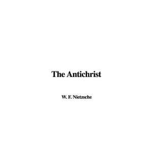 The Antichrist [Paperback]