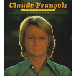 10 Ans De Chansons 1962 1972 Claude Francois Music