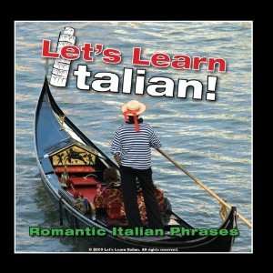  Lets Learn Italian Romantic Italian Phrases Lets Learn 