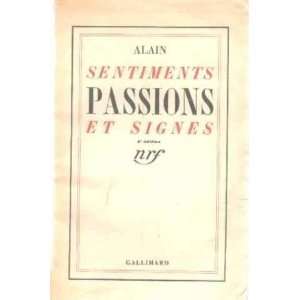    Sentiments passions et signes (9782070200535) Alain Books