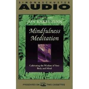  Wisdom of Your Body and Mind [Audio Cassette] Jon Kabat Zinn Books