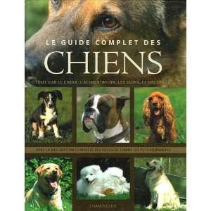  Guide complet des chiens Le (9782803445684) H. Bielfeld 