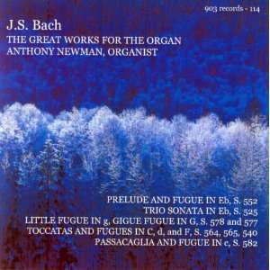   Bach  Great Works for the Organ Anthony Newman, J.S. Bach Music