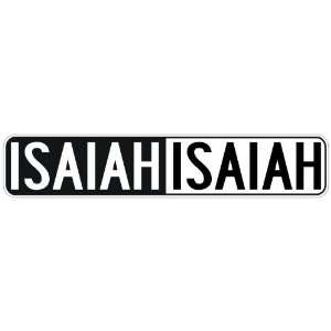   NEGATIVE ISAIAH  STREET SIGN