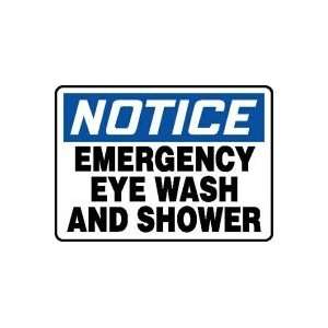   EMERGENCY EYE WASH AND SHOWER 10 x 14 Plastic Sign