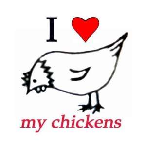  I Love my chickens Magnets