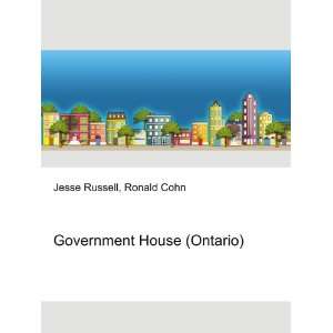  Government House (Ontario) Ronald Cohn Jesse Russell 