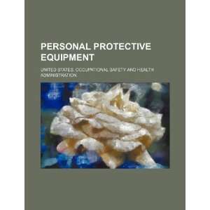  Personal protective equipment (9781234875527) United 