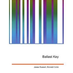  Ballast Key Ronald Cohn Jesse Russell Books