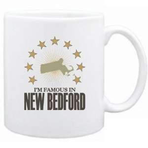  New  I Am Famous In New Bedford  Massachusetts Mug Usa 