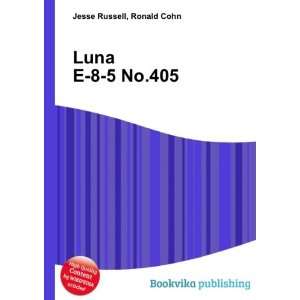  Luna E 8 5 No.405 Ronald Cohn Jesse Russell Books