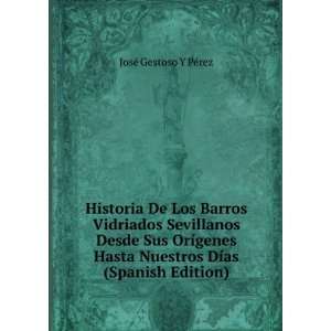  Historia De Los Barros Vidriados Sevillanos Desde Sus OrÃ 