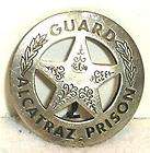 guard alcatraz prison obsolete old west police badge 