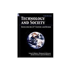  Technology &Society ,Issues for the 21st Century &Beyond 