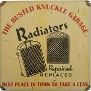 The Busted Knuckle Garage Radiator Repair Shop Sign 