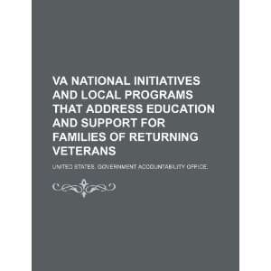  VA national initiatives and local programs that address 