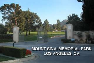   in Mt. Sinai Memorial Park, Forest Lawn, Hollywood Hills, CA  