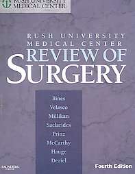 Rush University Medical Center Review of Surgery by Richard A. Prinz 