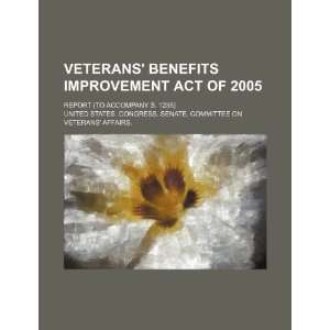  Veterans Benefits Improvement Act of 2005 report (to 