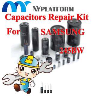 LCD CAPACITORS REPAIR KIT SAMSUNG 245BW  