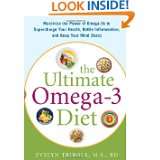 The Ultimate Omega 3 Diet Maximize the Power of Omega 3s to 