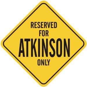   RESERVED FOR ATKINSON ONLY  CROSSING SIGN