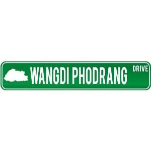   Drive   Sign / Signs  Bhutan Street Sign City